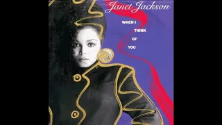 JANET JACKSON: "WHEN I THINK OF YOU" [J*ski Extended Original LP Mix]
