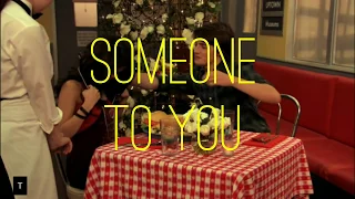 someone to you.