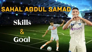 Sahal Abdul Samad Skills & Goals ⚽️🔥(NF - Options)#football #footballskills #indianfootball