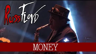 Russ Floyd - Money (LIVE)