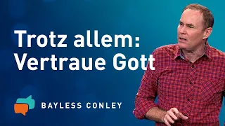 Glaube fest, OHNE ZU ZWEIFELN (1) 🌟🙏  – Bayless Conley