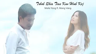 Txhob Qhia Tias Kuv Hlub Koj | Maila Yang ft. Mang Vang |