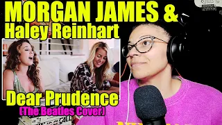 Morgan James & Haley Reinhart Cover Dear Prudence by The Beatles | Reaction