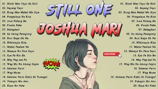 Joshua Mari ,Still One greatest new song 2022✨Joshua Mari,Still One tagalog love songs playlist 2022