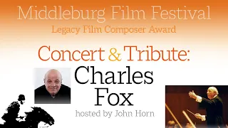 Tribute and Concert with Composer CHARLES FOX | MFF 2021