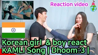 Korean girl & boy react Indian song_ (6)_Kamli song_ Dhoom:3