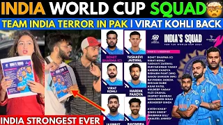 IND🇮🇳 Strongest World Cup Squad🥵| Pakistani Public Reaction