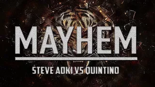 Steve Aoki & Quintino - Mayhem By David +FLP (REMAKE)