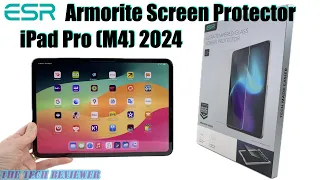 ESR Armorite Screen Protector for 2024 iPad Pro (M4) 11 Inch: Installation & Review!