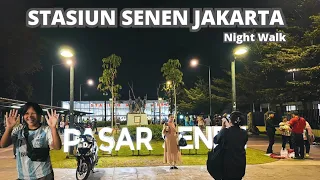 Jalan Malam Melihat Suasana Stasiun Pasar Senen Yang super Sibuk | Night Walk in Jakarta