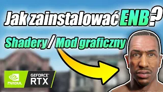 Jak zainstalować ENB / mod graficzny / shadery do MTA GTA San Andreas