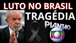 PLANTÃO URGENTE Rio Grande do Sul NOTÍCIA ás pressas LULA PT.MORREU GRANDE NOME GLOBO AO VIVO