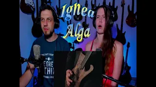 Ignea - Alga - Live Streaming Reactions with Songs & Thongs Reacts Requested by Doom @IgneaBand
