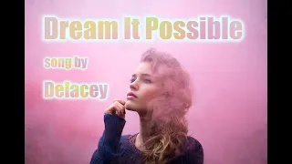 Dream It Possible (traduzione Italiano)