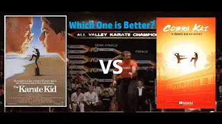 The Karate Kid VS Cobra Kai | Which One is Better?
