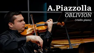 Astor Piazzolla - Oblivion (Violin & Piano) / Demirhan Gökbudak & Mai Nakamichi