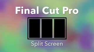 How to Create a Split Screen Effect in Final Cut Pro X | Step-by-Step Tutorial