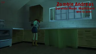 Zombie Andreas Complete - Survival Mode: Nightmare; With no perks #2