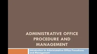 Administrative Office Procedure and Management Lesson 1