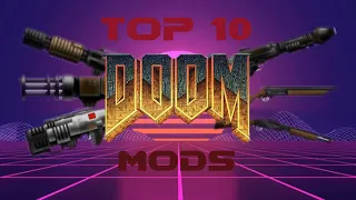 TOP 10 Doom mods of all times (my selection/opinion)