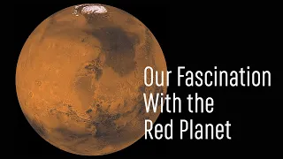 Exploring Mars: Our Fascination with the Red Planet | Part 1 | #SMOatHome