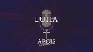 Aegis  -  Luha (Karaoke)