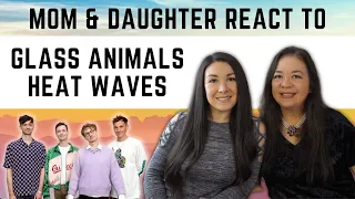 Glass Animals Heat Waves REACTION Video | Mom reacts to modern music
