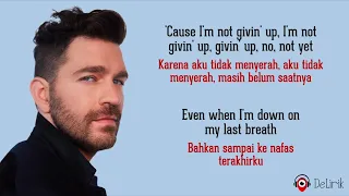 Don't Give Up On Me - Andy Grammer (Lirik Lagu Terjemahan)