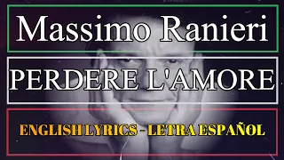 PERDERE L'AMORE - Massimo Ranieri Winner Sanremo 1988 (Letra español, English Lyrics, Italiano)