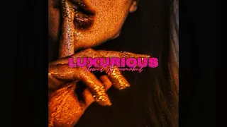 LUXURIOUS - Ayesha Erotica (s l o w e d & reverbed)