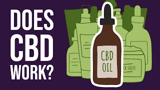 Does CBD really work?