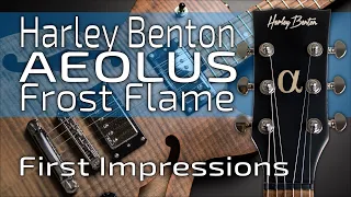 Harley Benton AEOLUS Frost Flame | First Impressions: a VERY serious semi-hollow on a budget!