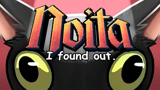 Noita - The game where you "f**k around and find out" :)