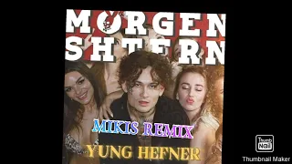 YOUNG HEFNER MIKIS REMIX