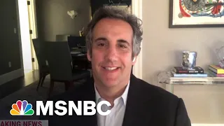 Michael Cohen On Trump: ‘I Think Donald Trump Is Going To Flip On All Of Them'