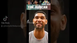 Happy Birthday to Tim Duncan April 25th!