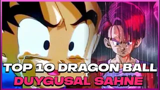 DRAGONBALL TOP 10 DUYGUSAL SAHNE