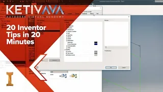 20 Inventor Tips in 20 Minutes | Autodesk Virtual Academy