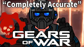 A Completely Accurate Summary of Gears of War