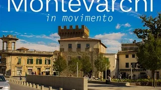 MONTEVARCHI IN MOVIMENTO - HD video hyperlapse