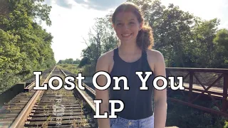 Lost On You- LP (ASL/PSE COVER) Sign Language CC*
