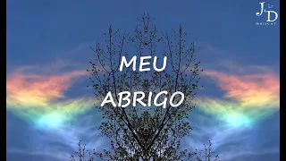 Melim - Meu Abrigo (Letra/Lyrics)