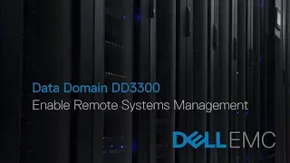 Data Domain DD3300 - Remote Management