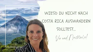 Wieso du NICHT nach Costa Rica auswandern solltest!
