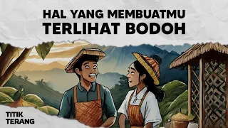 Hindari 5 Hal Yang Membuatmu Terlihat Bodoh Ini