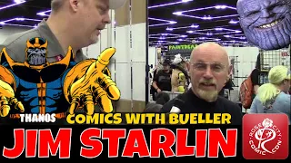 Interview with Comics Creator JIM STARLIN!  The Creator of Thanos and many more.