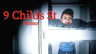 9 Childs St Demo - Indie Horror Game (No Commentary)