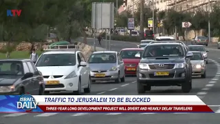 Traffic To Jerusalem To Be Blocked - Your News From Israel