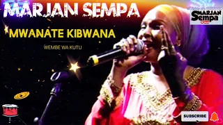 Wembe wa Kutu - Mwanate Kibwana. official Audio | MARJAN SEMPA