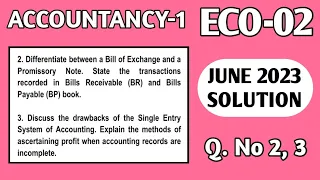 Bill of exchange and promissory note | Drawback of single entry system | Eco 02 important questions